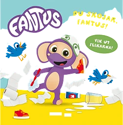 Du skojar, Fantus!