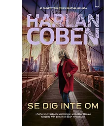 Se dig inte om