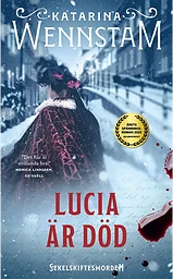 Lucia är död