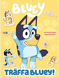 Bluey : Träffa Bluey!