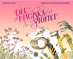 Det magiska stoftet