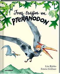 Ivar träffar en Pteranodon