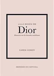 Lilla boken om Dior