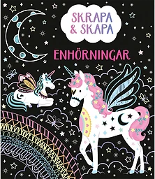 Skrapa & skapa: Enhörningar
