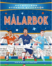 Fotbollens största stjärnor målarbok