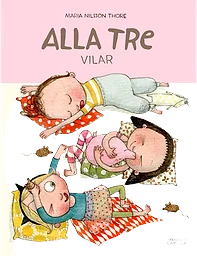 Alla tre vilar